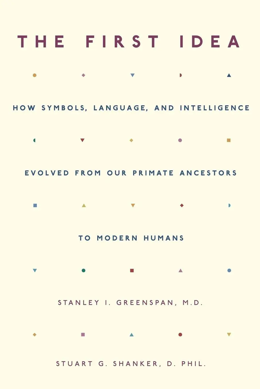 Cover: 9780306814495 | The First Idea | Stanley I. Greenspan (u. a.) | Taschenbuch | Englisch