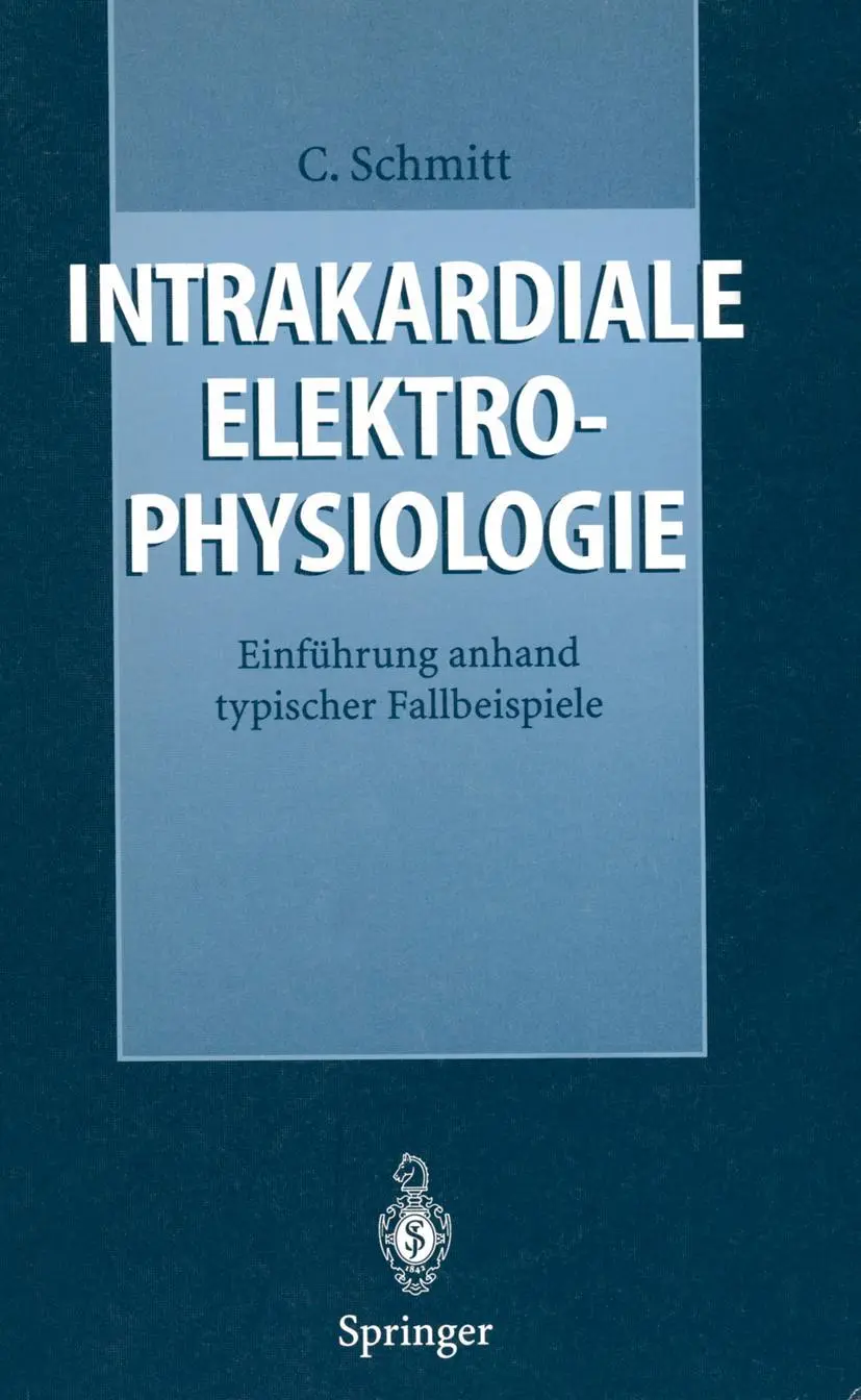 Cover: 9783540604495 | Intrakardiale Elektrophysiologie | Claus Schmitt | Taschenbuch | x
