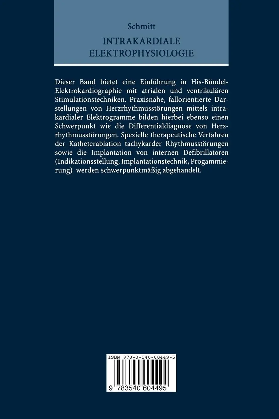 Rückseite: 9783540604495 | Intrakardiale Elektrophysiologie | Claus Schmitt | Taschenbuch | x