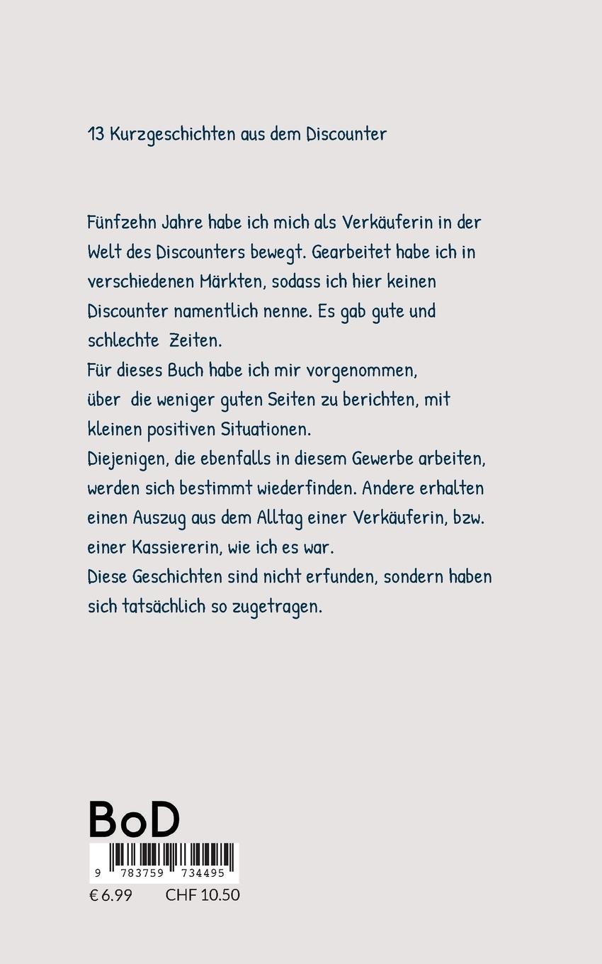 Rückseite: 9783759734495 | Arbeiten im Discounter | Oder, wie jemand in den Pfandraum kackt.