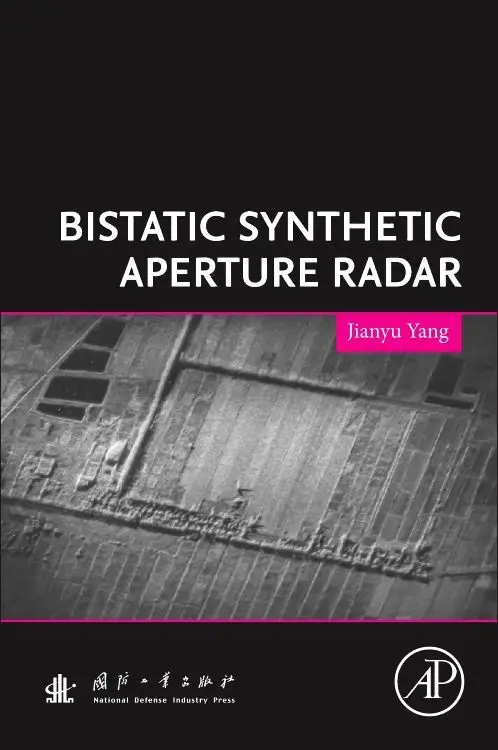 Cover: 9780128224595 | Bistatic Synthetic Aperture Radar | Jianyu Yang | Taschenbuch | 2022