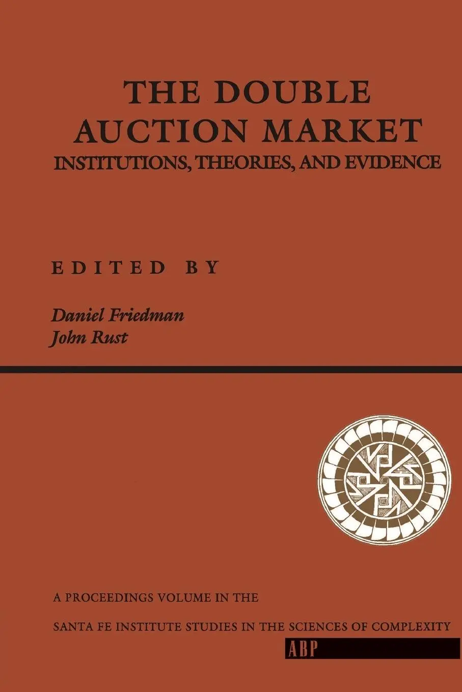 Cover: 9780201624595 | The Double Auction Market | Institutions, Theories, And Evidence
