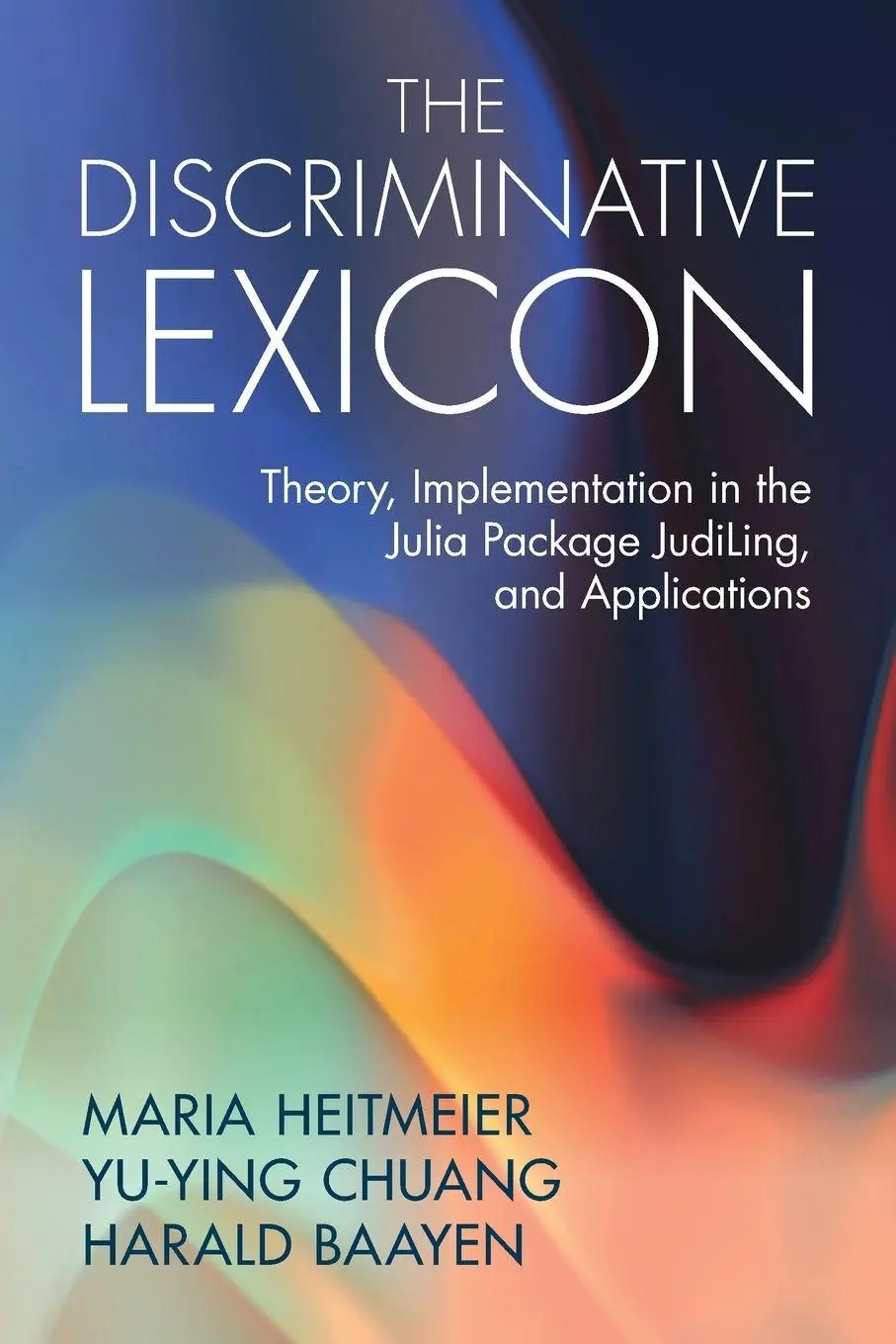 Cover: 9781009634595 | The Discriminative Lexicon | Maria Heitmeier (u. a.) | Taschenbuch