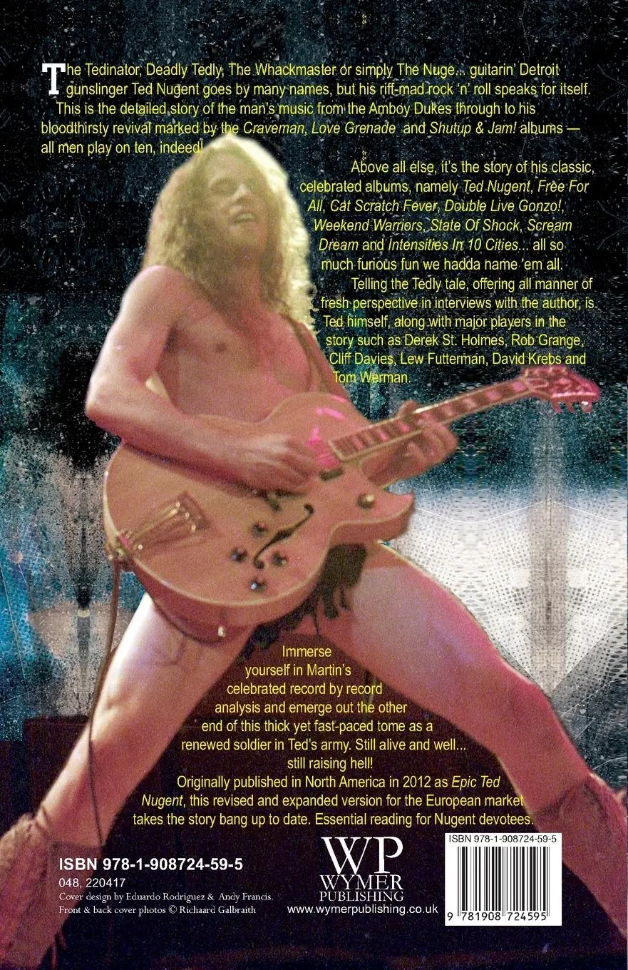 Rückseite: 9781908724595 | Motor City Madhouse | Going Gonzo with Ted Nugent | Martin Popoff