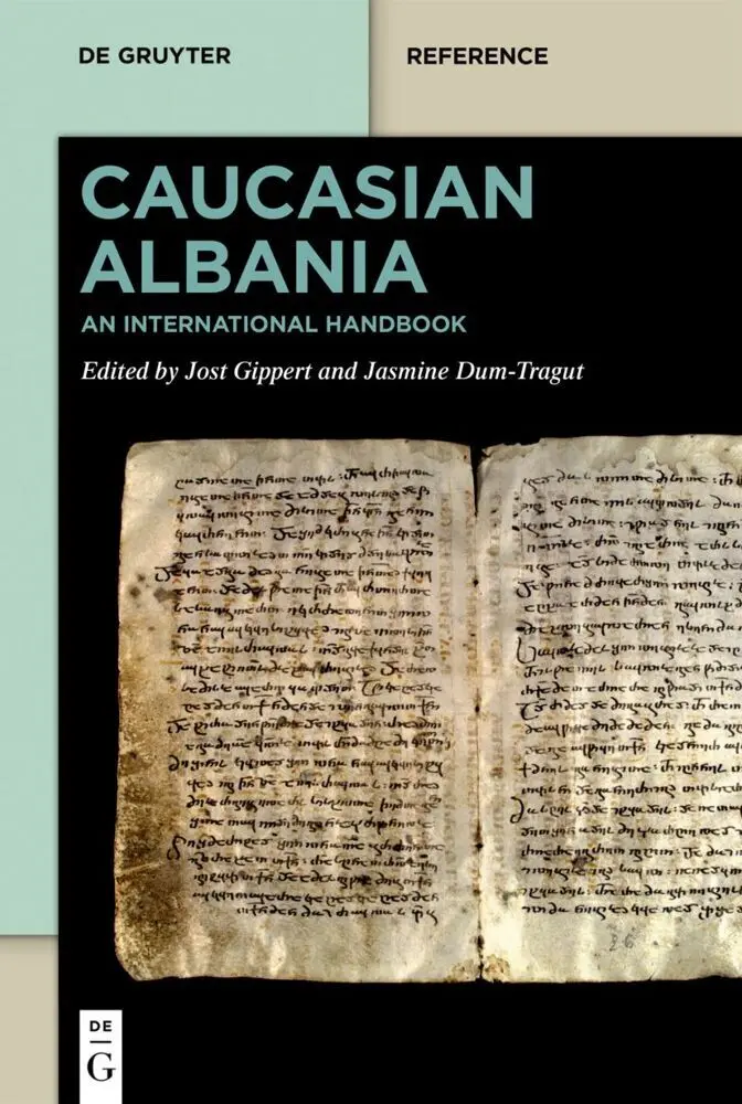 Cover: 9783110794595 | Caucasian Albania | An International Handbook | Jost Gippert (u. a.)