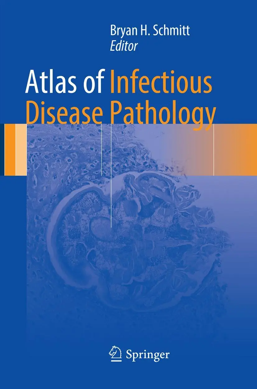 Cover: 9783319854595 | Atlas of Infectious Disease Pathology | Bryan H. Schmitt | Taschenbuch