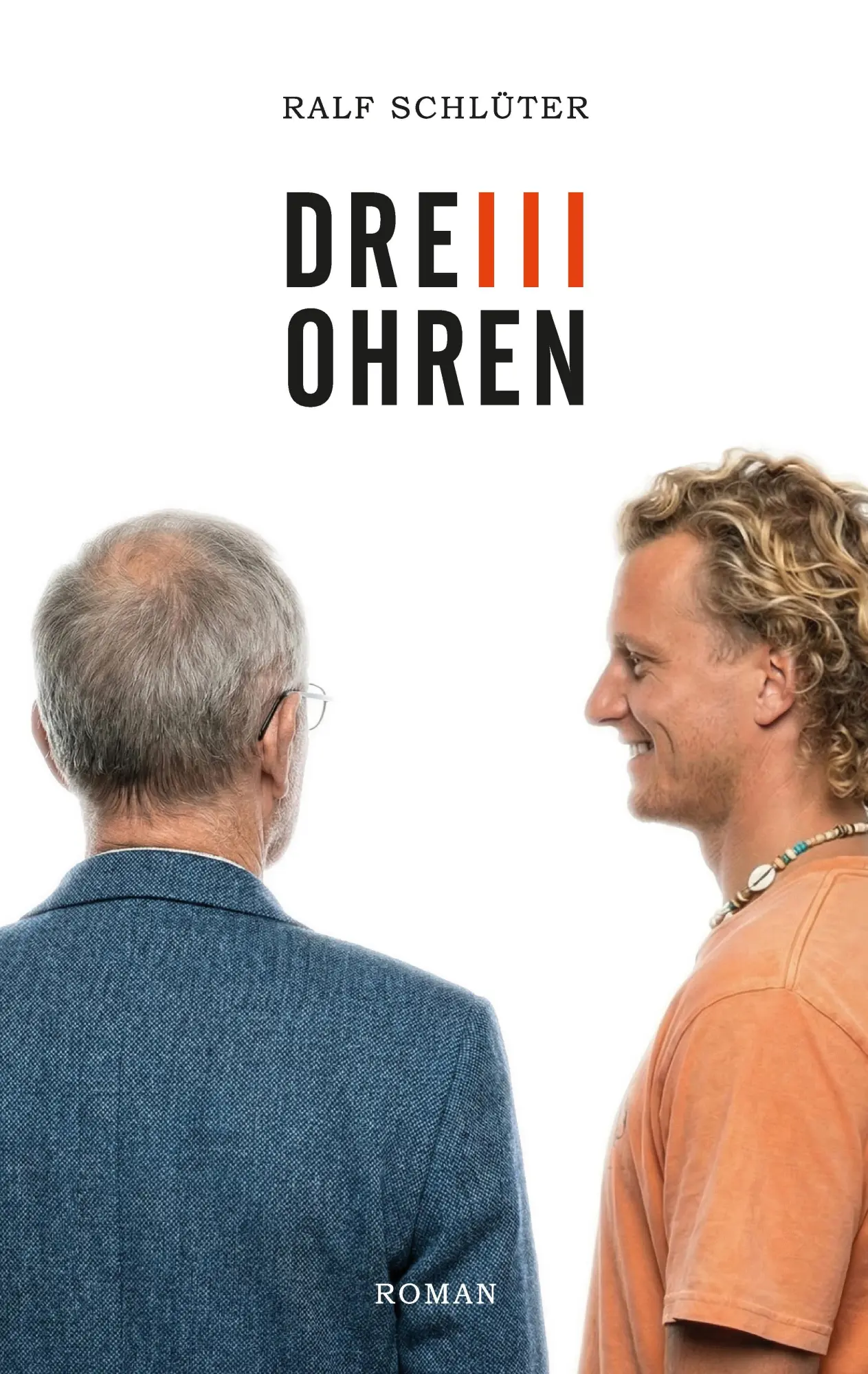 Cover: 9783384894595 | Drei Ohren | Zwei Freunde - Ein Unfall - Zwei Leben | Ralf Schlüter
