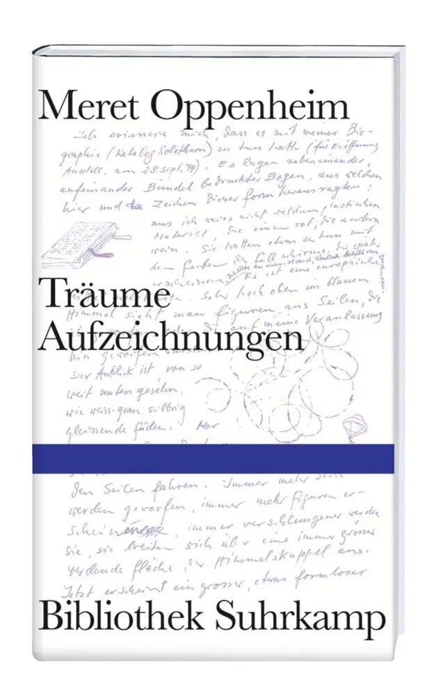Cover: 9783518224595 | Träume | Aufzeichnungen 1928-1985 | Meret Oppenheim | Buch | 120 S.
