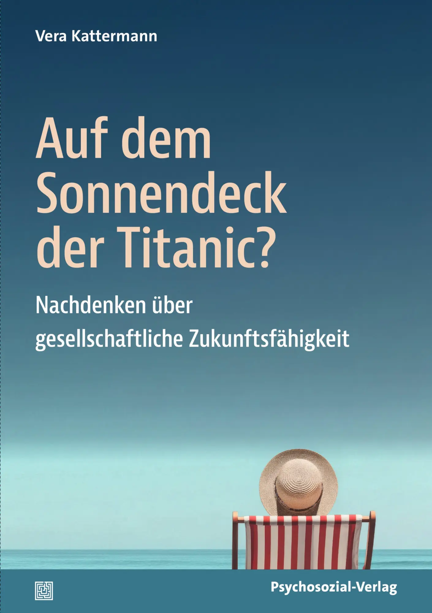 Cover: 9783837934595 | Auf dem Sonnendeck der Titanic? | Vera Kattermann | Taschenbuch | 2025