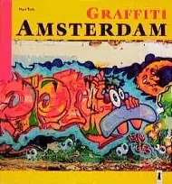 Cover: 9783895354595 | Graffiti Amsterdam | Mark Todt | Taschenbuch | 104 S. | Deutsch | 1998