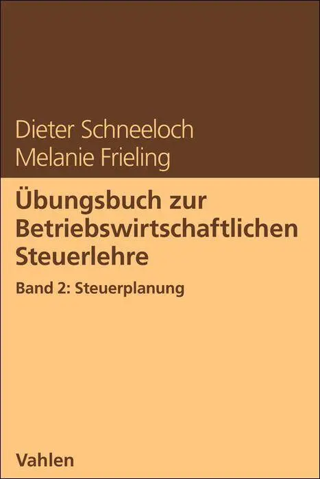 Cover: 9783800674695 | Übungsbuch zur Betriebswirtschaftlichen Steuerlehre Band 2:...