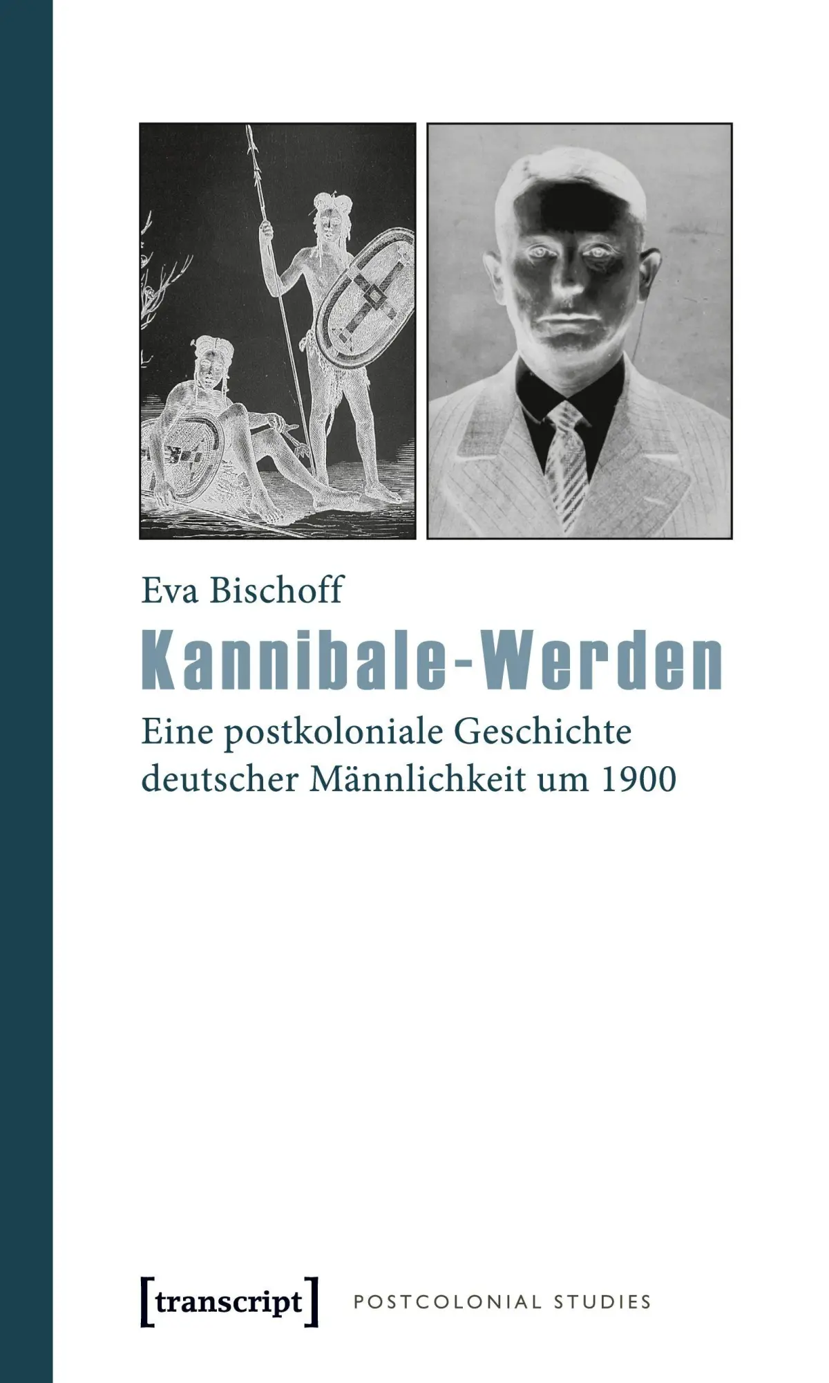 Cover: 9783837614695 | Kannibale-Werden | Eva Bischoff | Taschenbuch | 382 S. | Deutsch