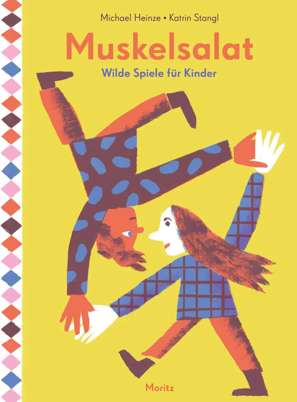 Cover: 9783895654695 | Muskelsalat | Wilde Spiele für Kinder | Katrin Stangl (u. a.) | Buch