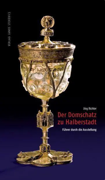 Cover: 9783899234695 | Der Domschatz zu Halberstadt | Führer durch die Ausstellung | Richter