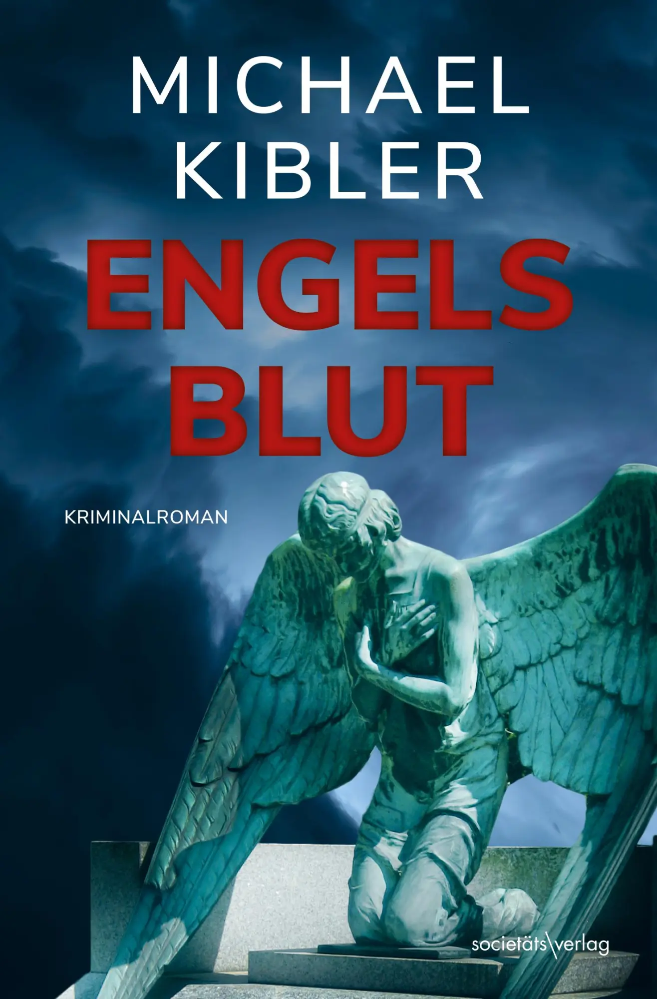 Cover: 9783955424695 | Engelsblut | Michael Kibler | Taschenbuch | 392 S. | Deutsch | 2024