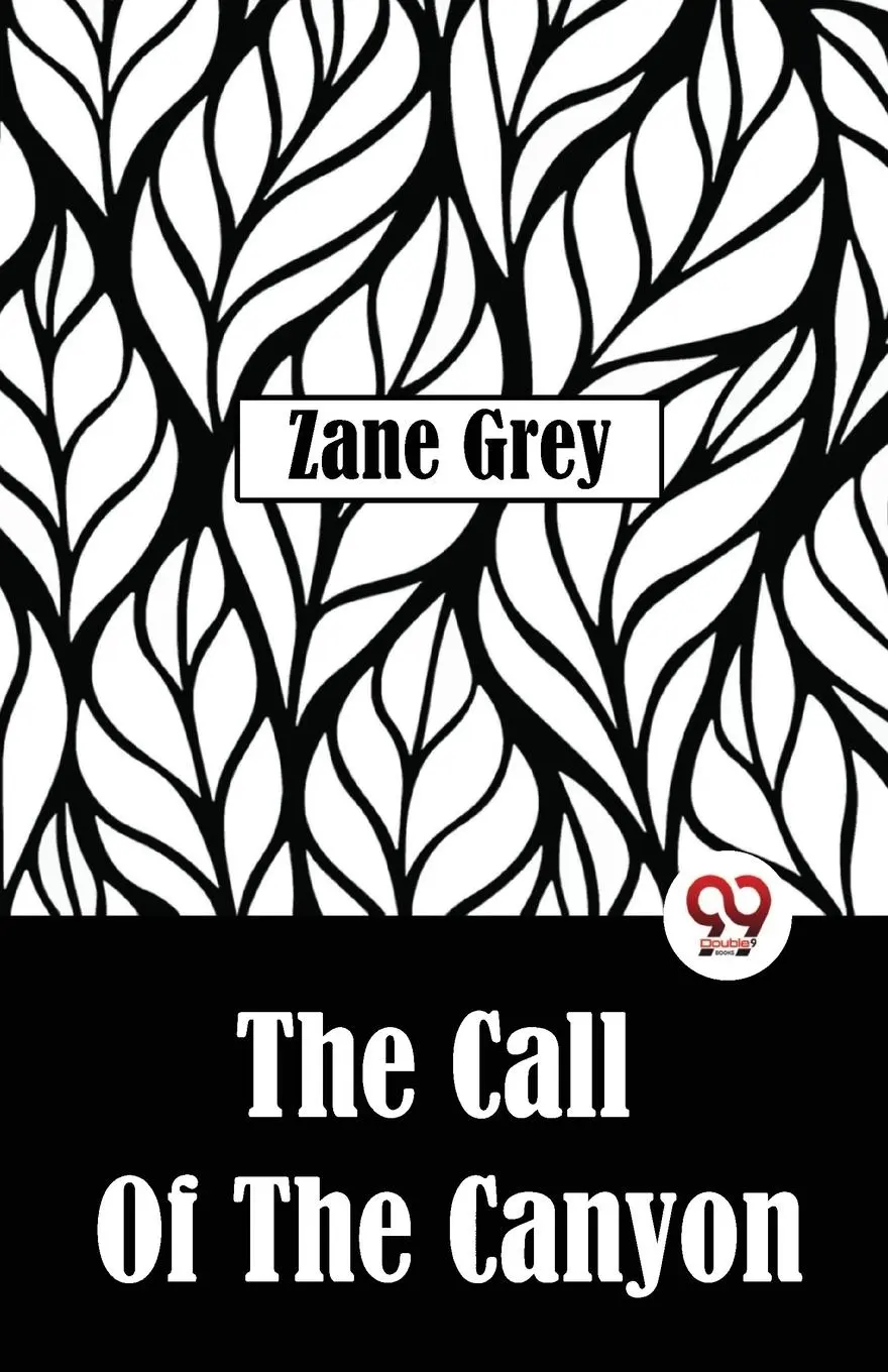 Cover: 9789357484695 | The Call Of The Canyon | Zane Grey | Taschenbuch | Englisch | 2023