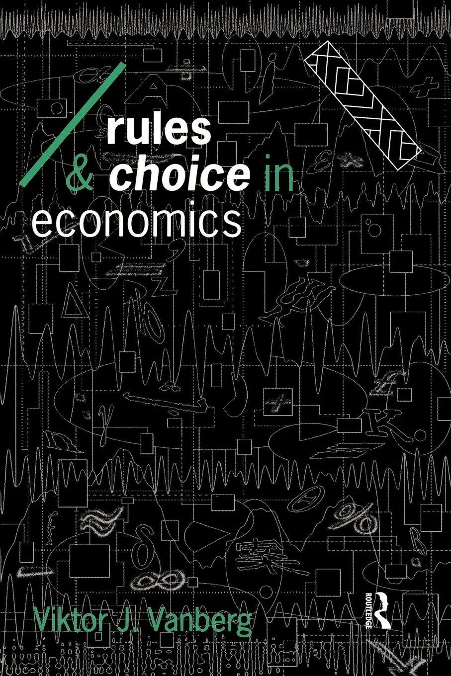 Cover: 9780415094795 | Rules and Choice in Economics | Viktor J Vanberg | Taschenbuch | 1994