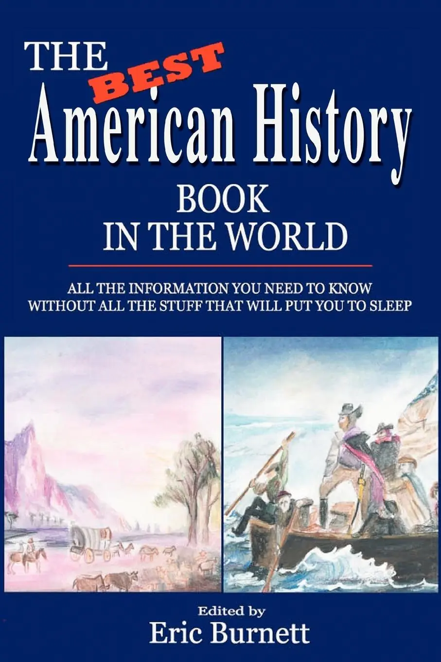 Cover: 9780595284795 | The Best American History Book in the World | Eric Burnett | Buch