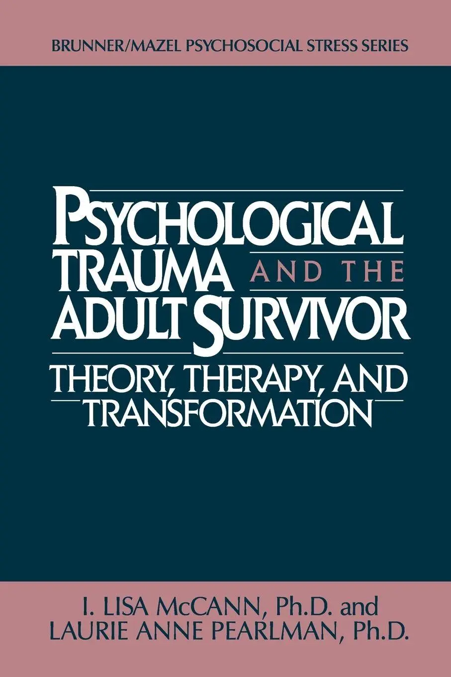 Cover: 9781138004795 | Psychological Trauma and Adult Survivor Theory | Lisa McCann (u. a.)