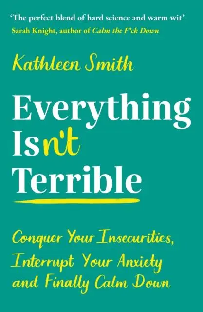 Cover: 9781788164795 | Everything Isn't Terrible | Kathleen Smith | Taschenbuch | Englisch