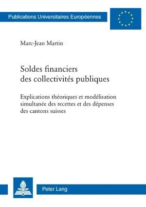 Cover: 9783039114795 | Soldes financiers des collectivités publiques | Marc-Jean Martin