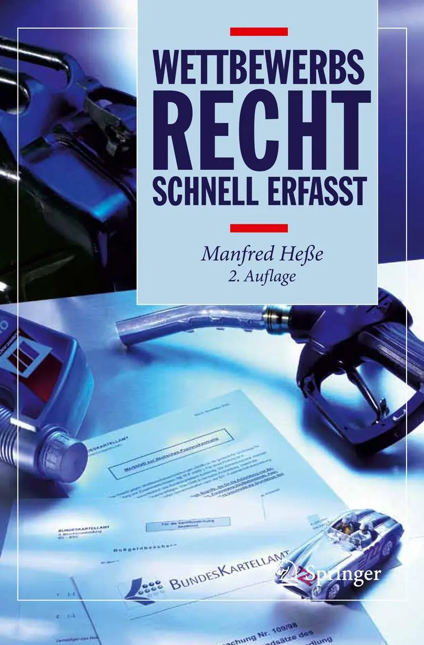 Cover: 9783642194795 | Wettbewerbsrecht - Schnell erfasst | Manfred Heße | Taschenbuch | 2011
