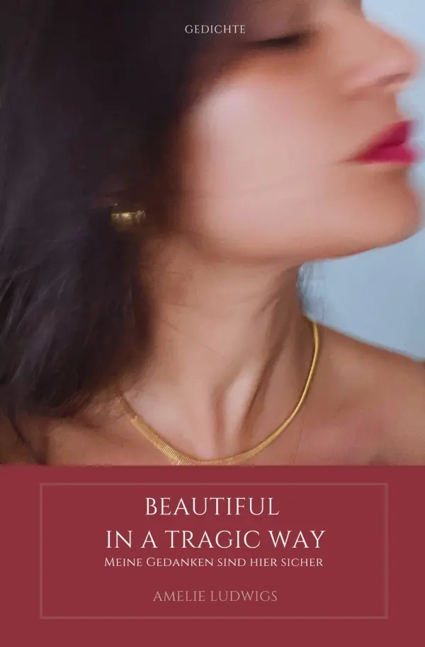 Cover: 9783818724795 | Beautiful in a tragic way | Meine Gedanken sind hier sicher | Ludwigs