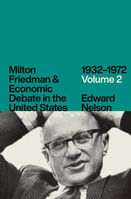 Cover: 9780226684895 | Milton Friedman and Economic Debate in the United States,...