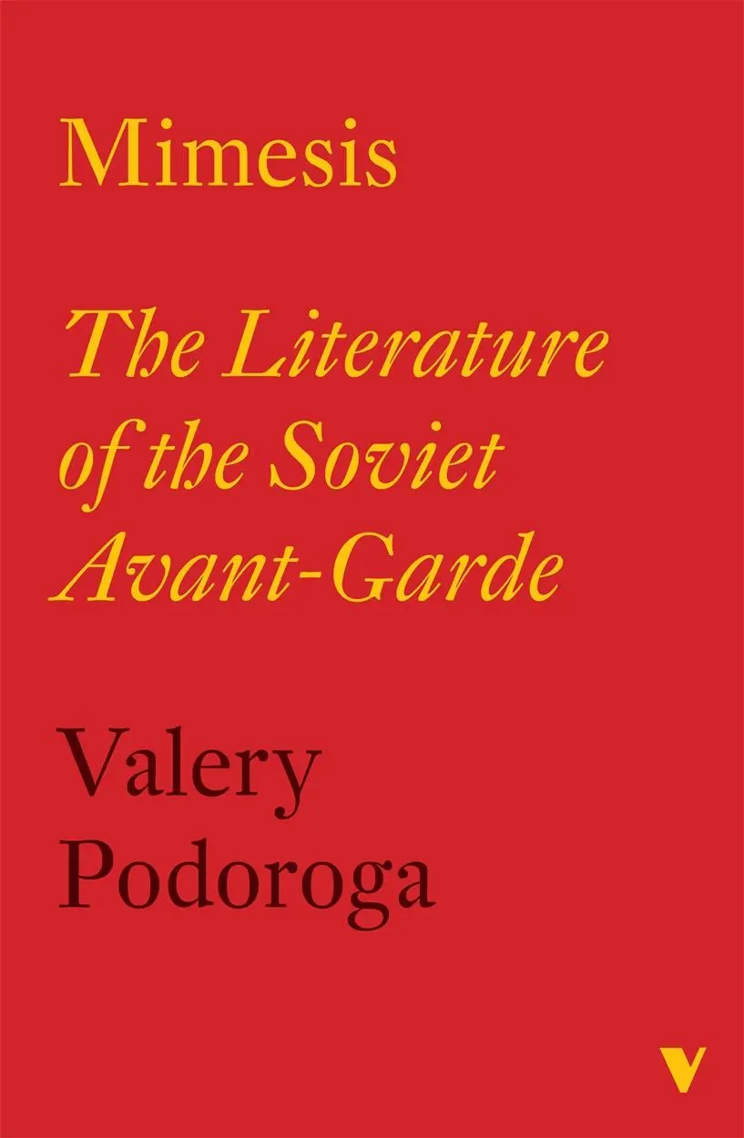 Cover: 9781804294895 | Mimesis | The Literature of the Soviet Avant-Garde | Valery Podoroga