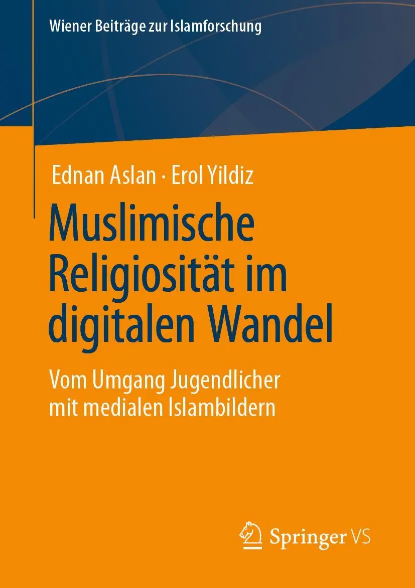 Cover: 9783658404895 | Muslimische Religiosität im digitalen Wandel | Ednan Aslan (u. a.)