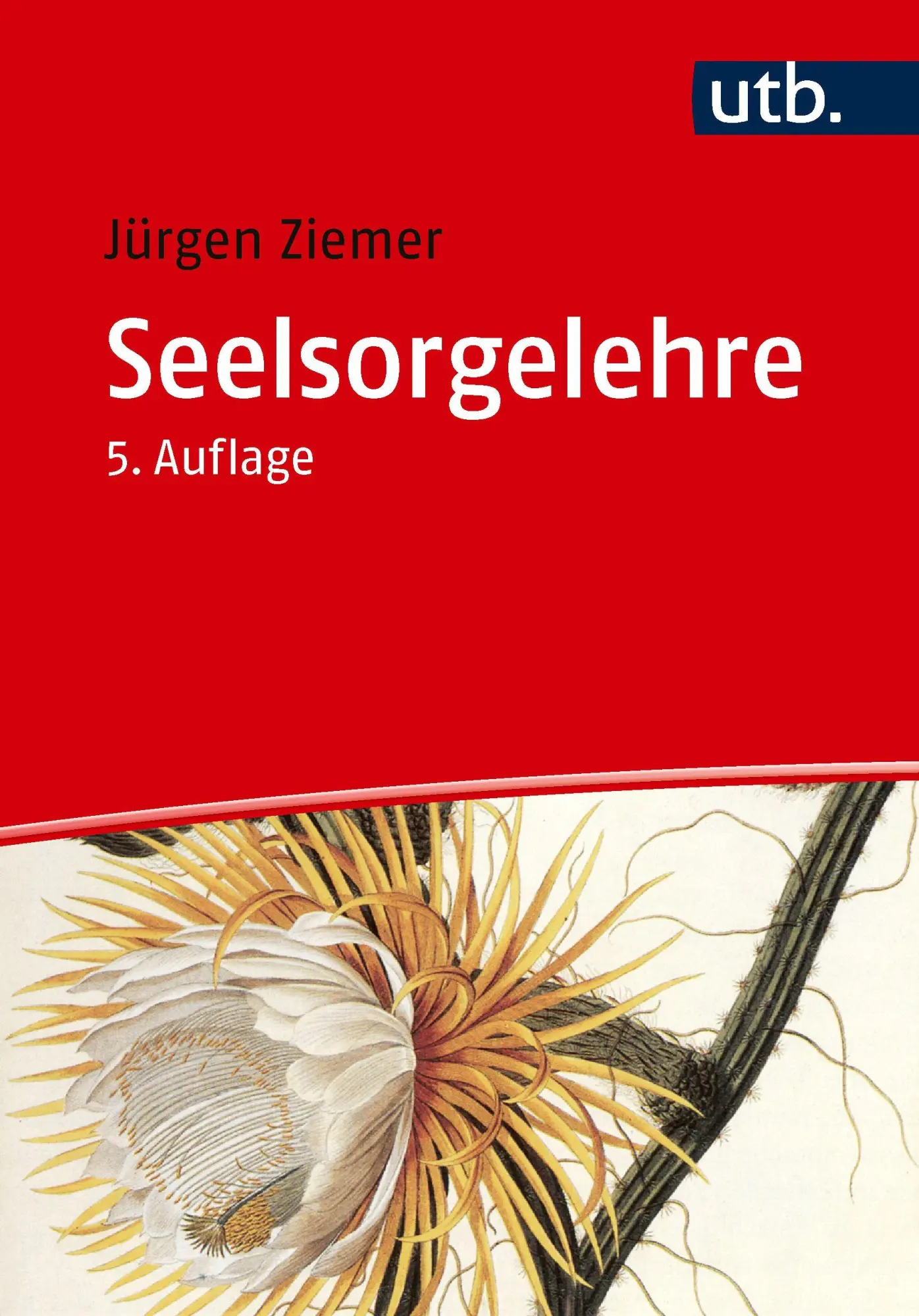 Cover: 9783825264895 | Seelsorgelehre | Jürgen Ziemer | Taschenbuch | Uni-Taschenbücher