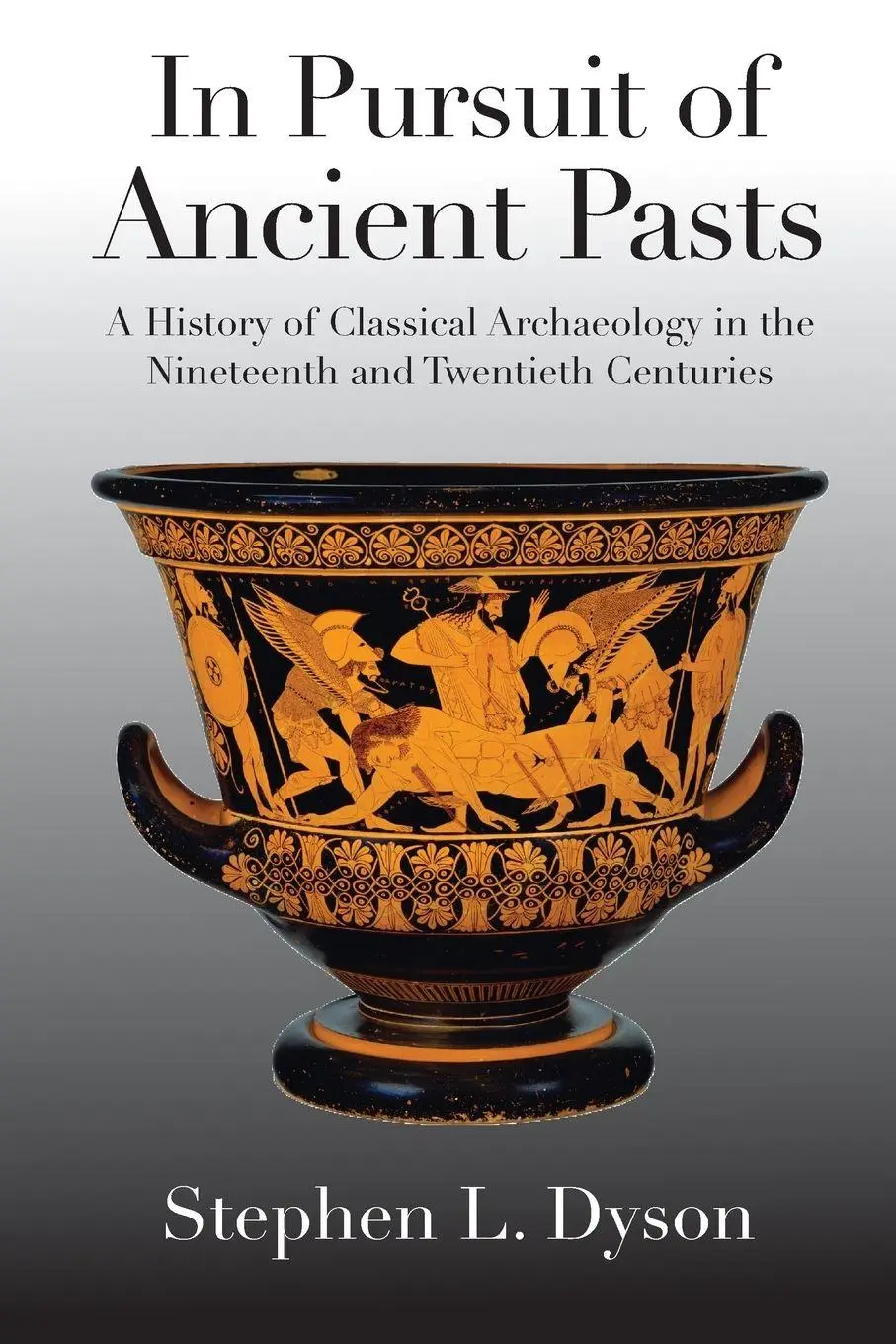 Cover: 9780300204995 | In Pursuit of Ancient Pasts | Stephen L. Dyson | Taschenbuch | 2013
