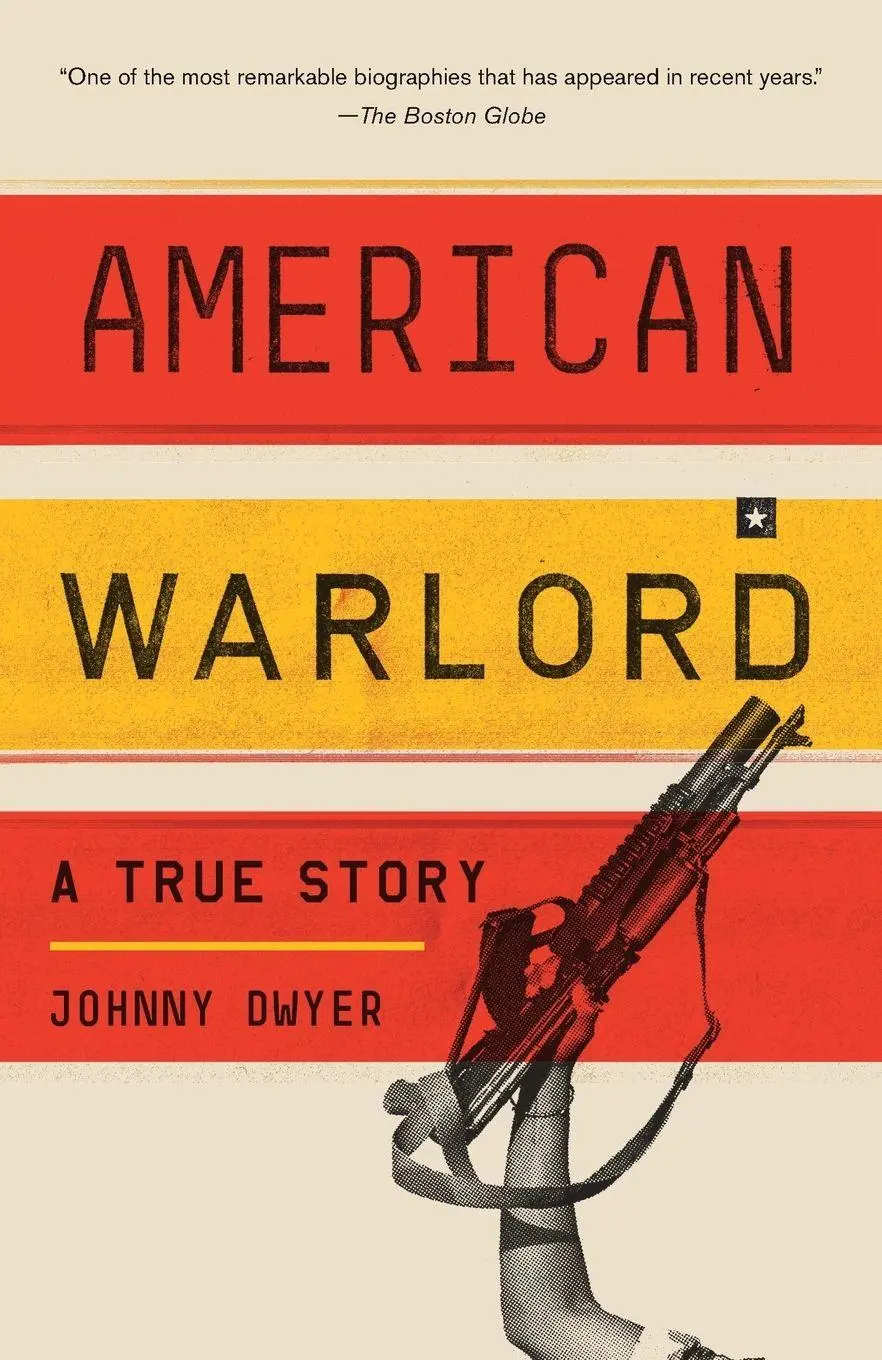 Cover: 9780307474995 | American Warlord | A True Story | Johnny Dwyer | Taschenbuch | 2016
