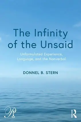 Cover: 9781138604995 | The Infinity of the Unsaid | Donnel B. Stern | Taschenbuch | Englisch