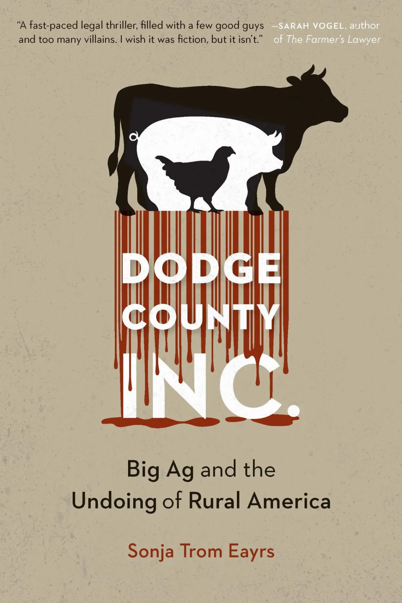 Cover: 9781496234995 | Dodge County, Incorporated | Big AG and the Undoing of Rural America