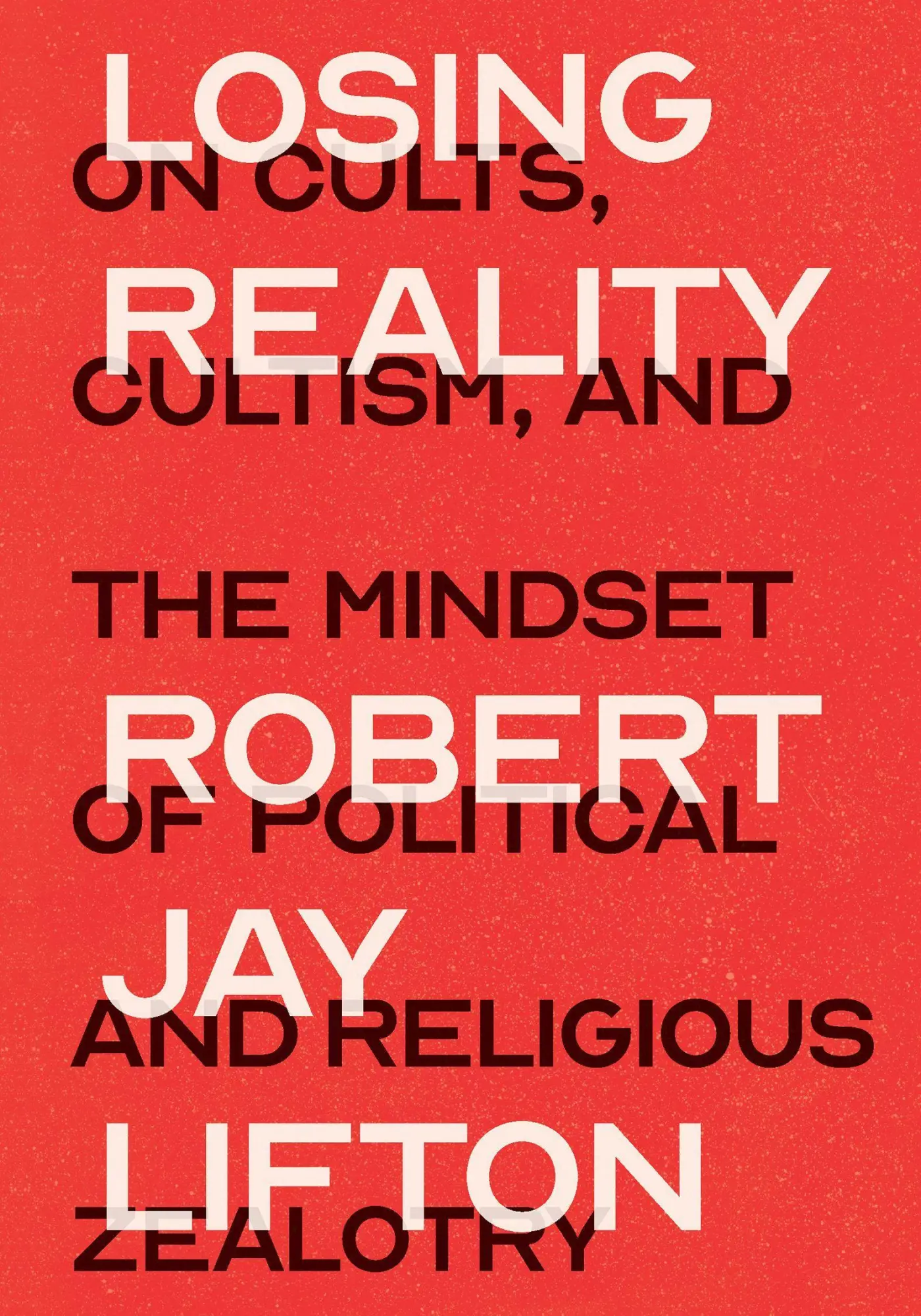 Cover: 9781620974995 | Losing Reality | Robert Jay Lifton | Buch | Gebunden | Englisch | 2019