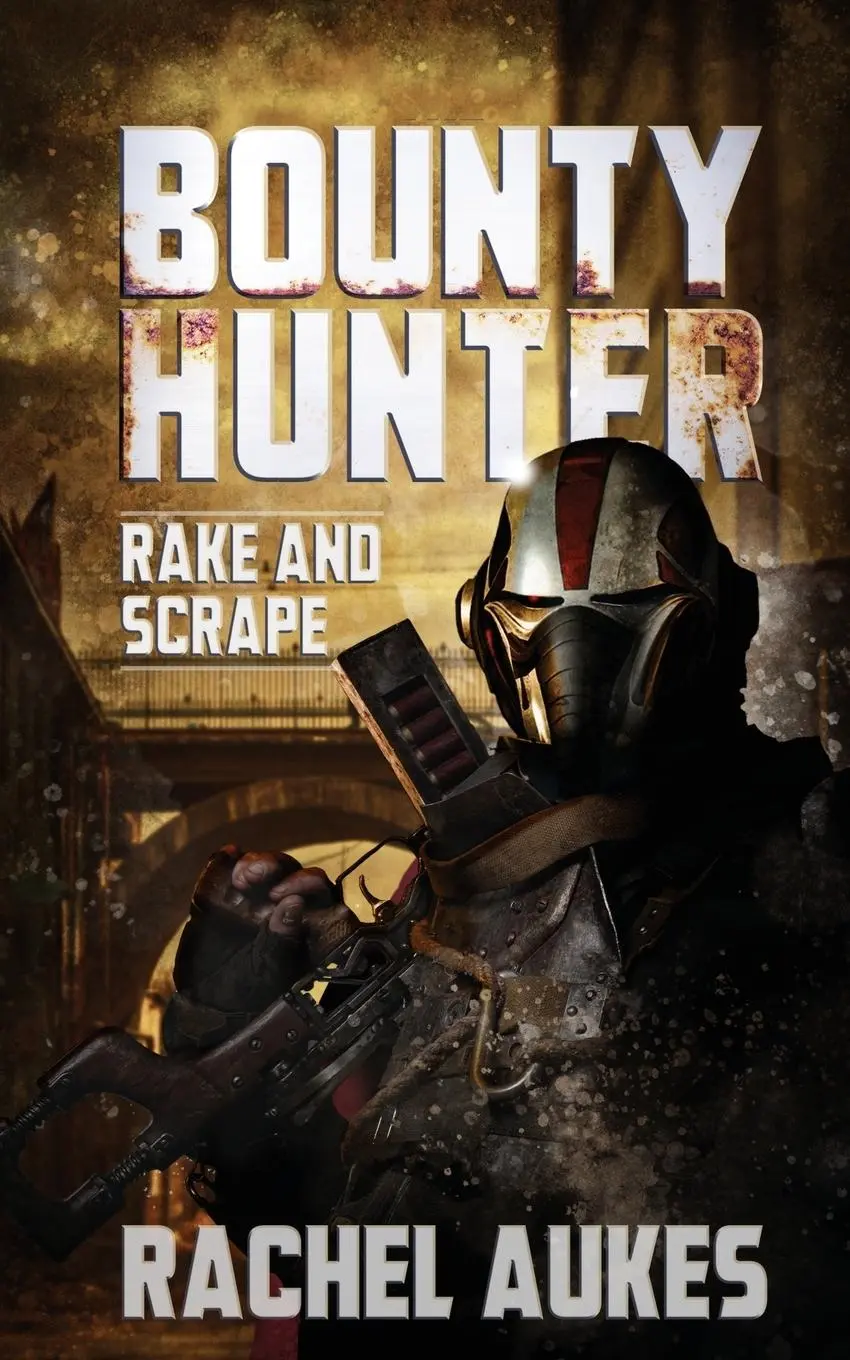 Cover: 9781732844995 | Bounty Hunter | Rake and Scrape | Rachel Aukes | Taschenbuch | 2020