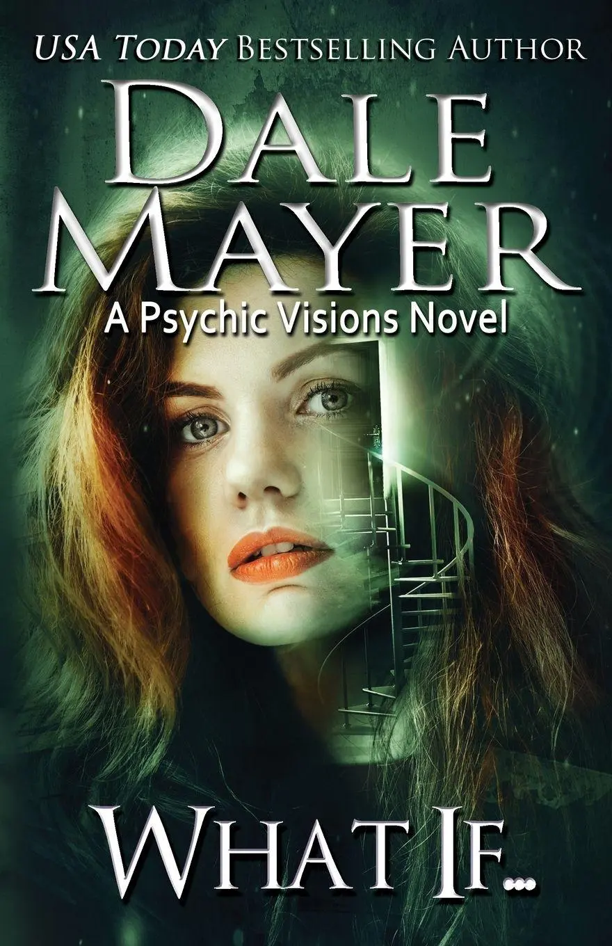 Cover: 9781773364995 | What If... | A Psychic Visions novel | Dale Mayer | Taschenbuch | 2021