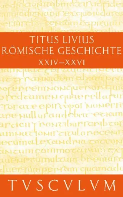 Cover: 9783050054995 | Buch 24-26 | Livius | Buch | 488 S. | Deutsch | 2011 | De Gruyter GmbH