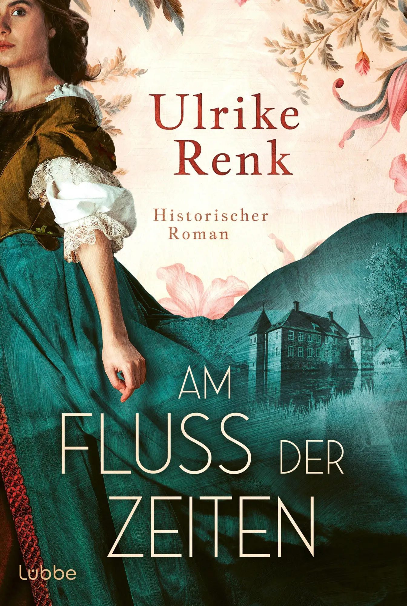 Cover: 9783404194995 | Am Fluss der Zeiten | Ulrike Renk | Taschenbuch | 544 S. | Deutsch