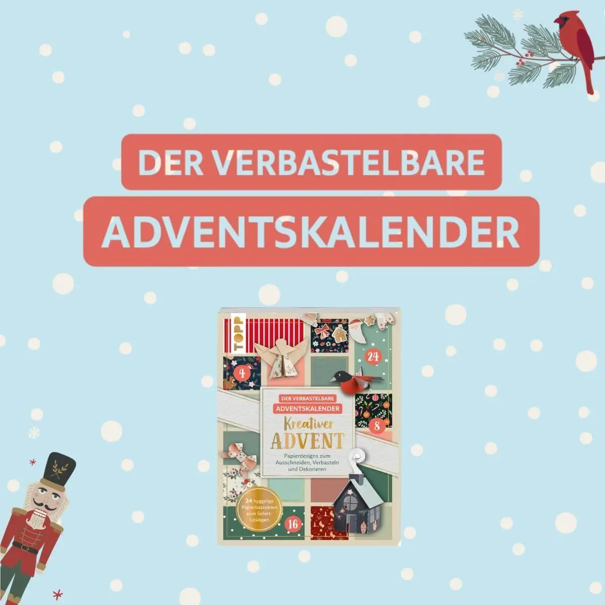 Bild: 9783735854995 | Der verbastelbare Adventskalender: Kreativer Advent. Papierdesigns...