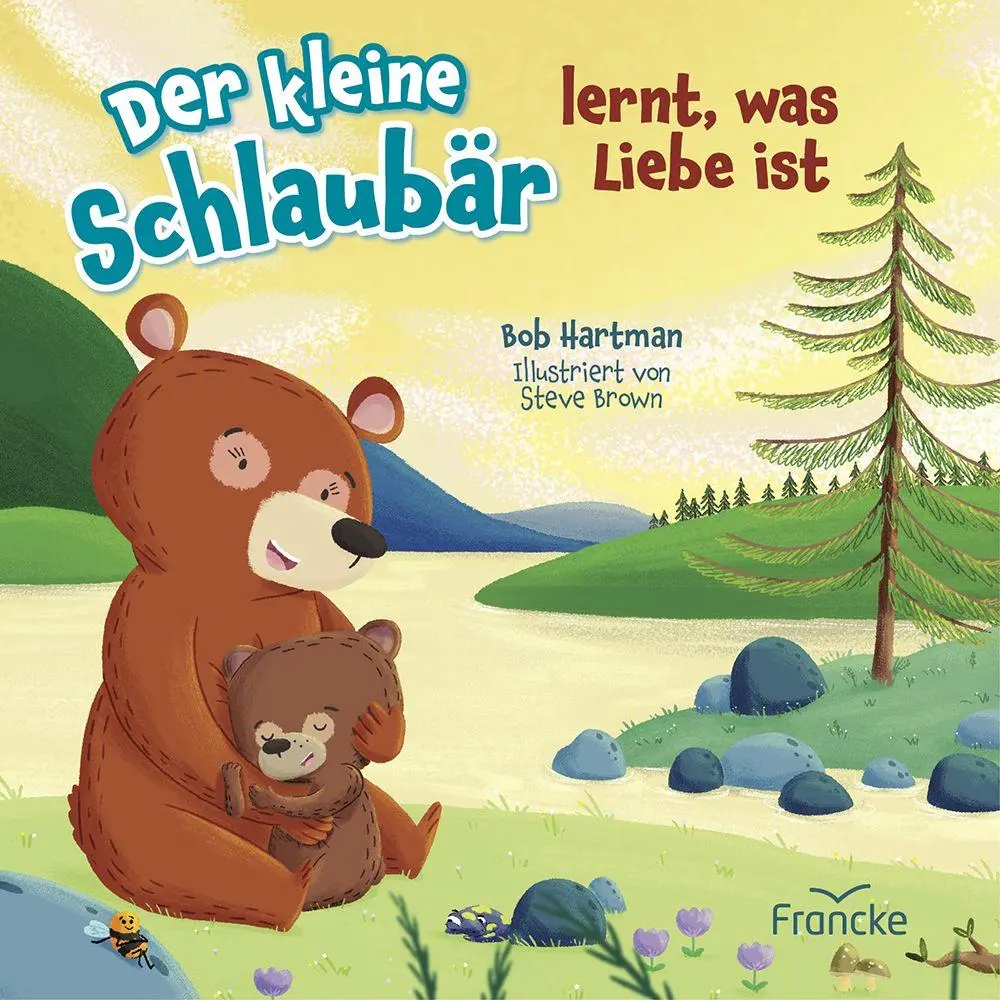 Cover: 9783963624995 | Der kleine Schlaubär lernt, was Liebe ist | Bob Hartman | Broschüre
