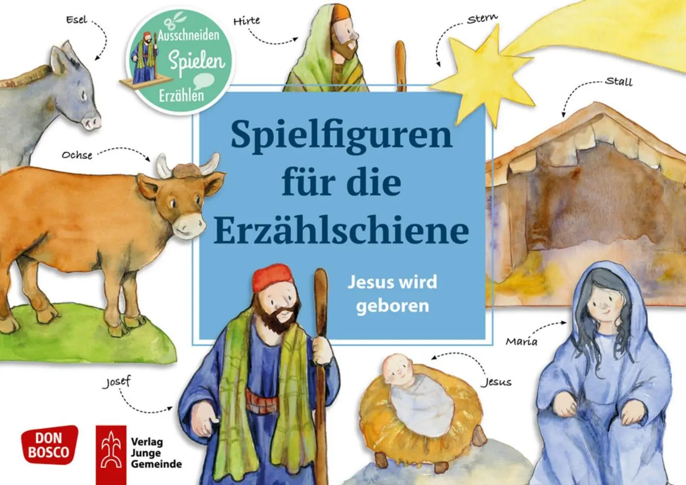 Cover: 4260179515095 | Jesus wird geboren | Ausschneiden. Spielen. Erzählen | Petra Lefin