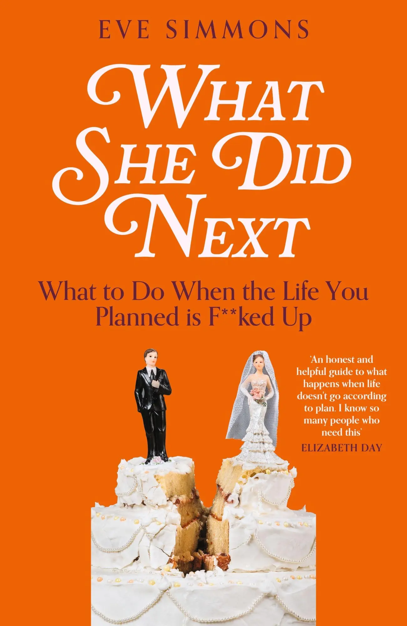 Cover: 9780349705095 | What She Did Next | What to Do When the Life You Planned is F**ked Up
