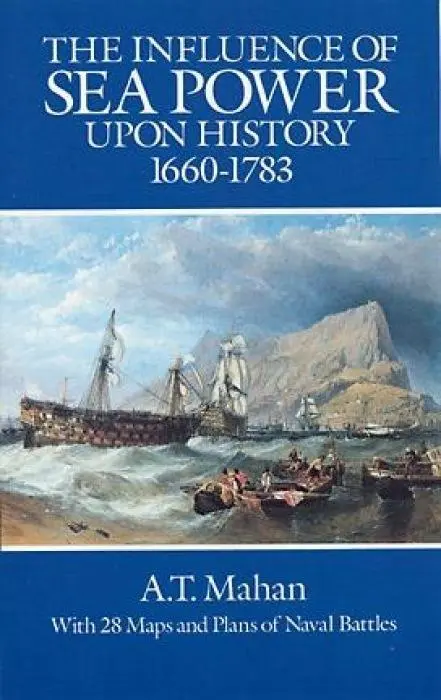 Cover: 9780486255095 | The Influence of Sea Power Upon History, 1660-1783 | A. T. Mahan