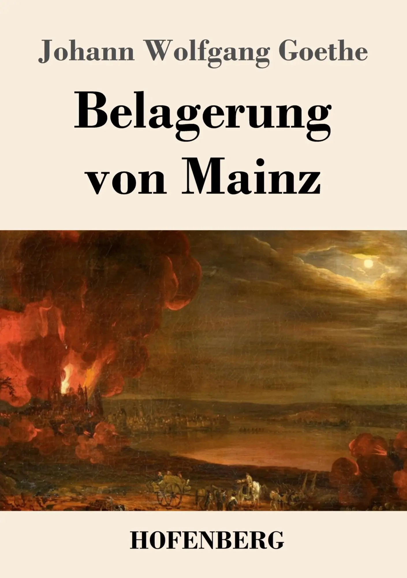 Cover: 9783743735095 | Belagerung von Mainz | Johann Wolfgang Goethe | Taschenbuch | 60 S.