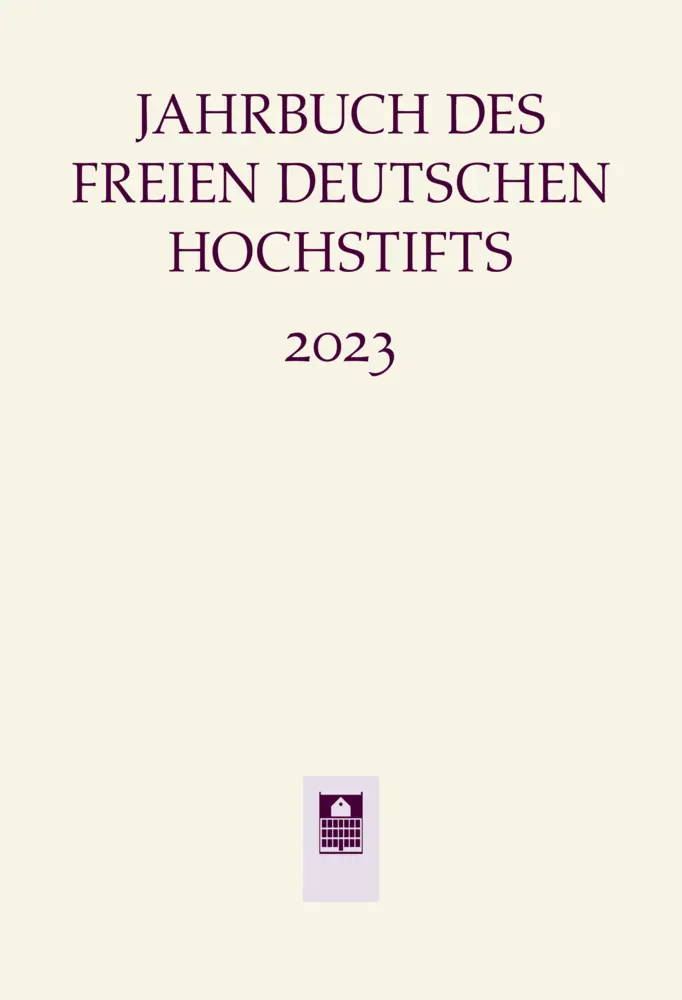 Cover: 9783835355095 | Jahrbuch des Freien Deutschen Hochstifts 2023 | Anne Bohnenkamp | Buch