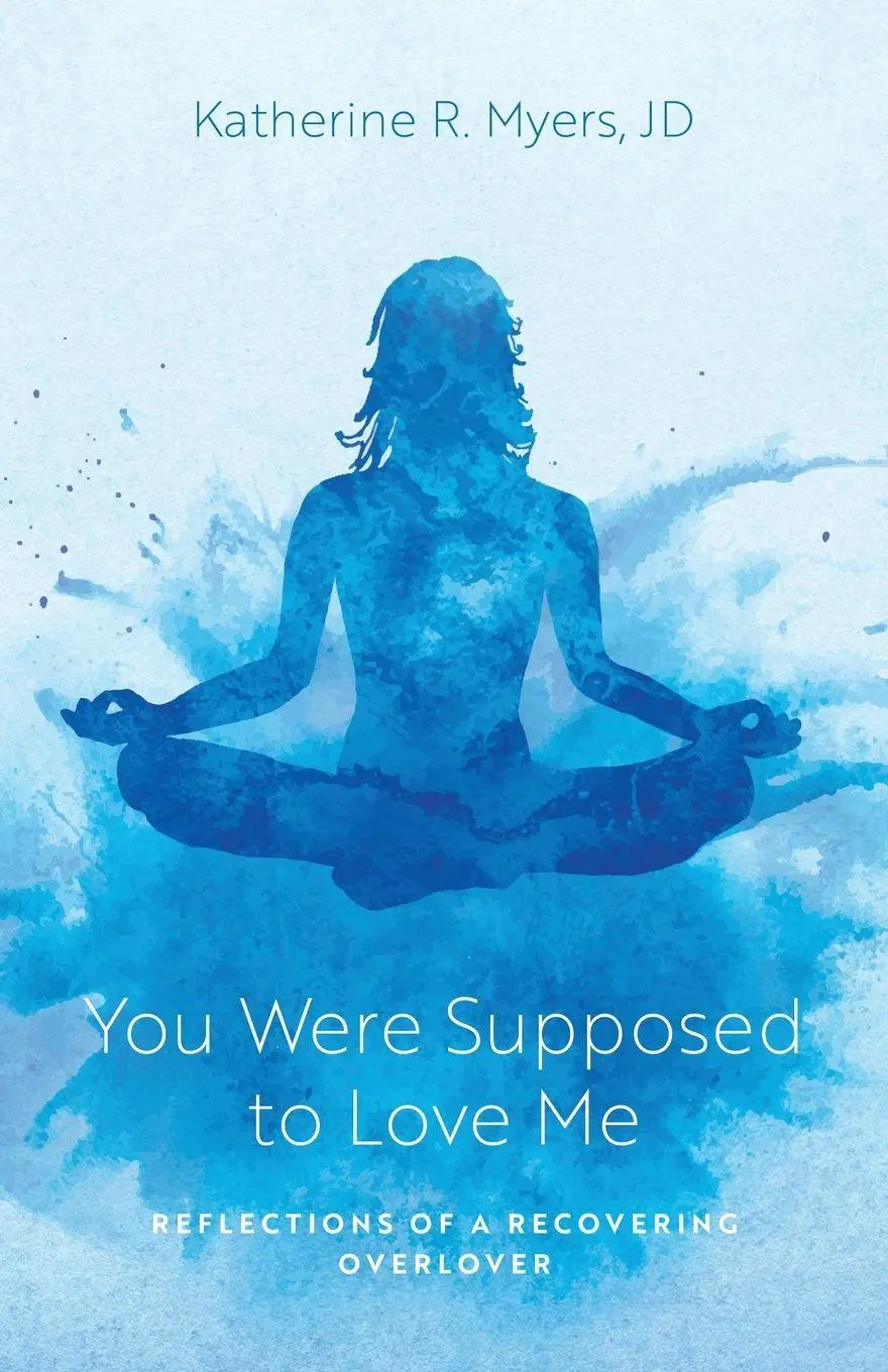 Cover: 9798822975095 | You Were Supposed to Love Me | Reflections of a Recovering Overlover