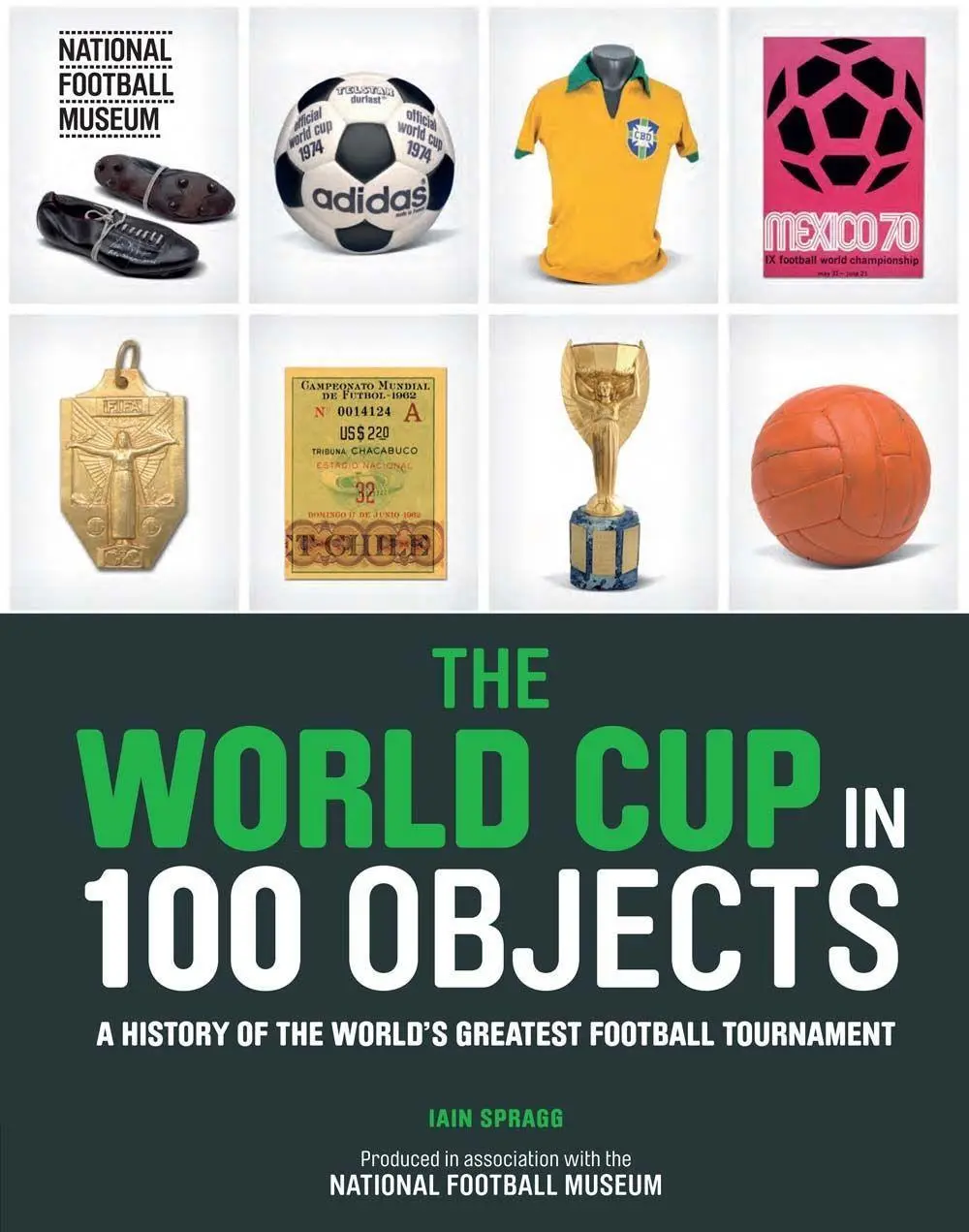 Cover: 9780233005195 | The World Cup in 100 Objects | Iain Spragg | Buch | Gebunden | 2017