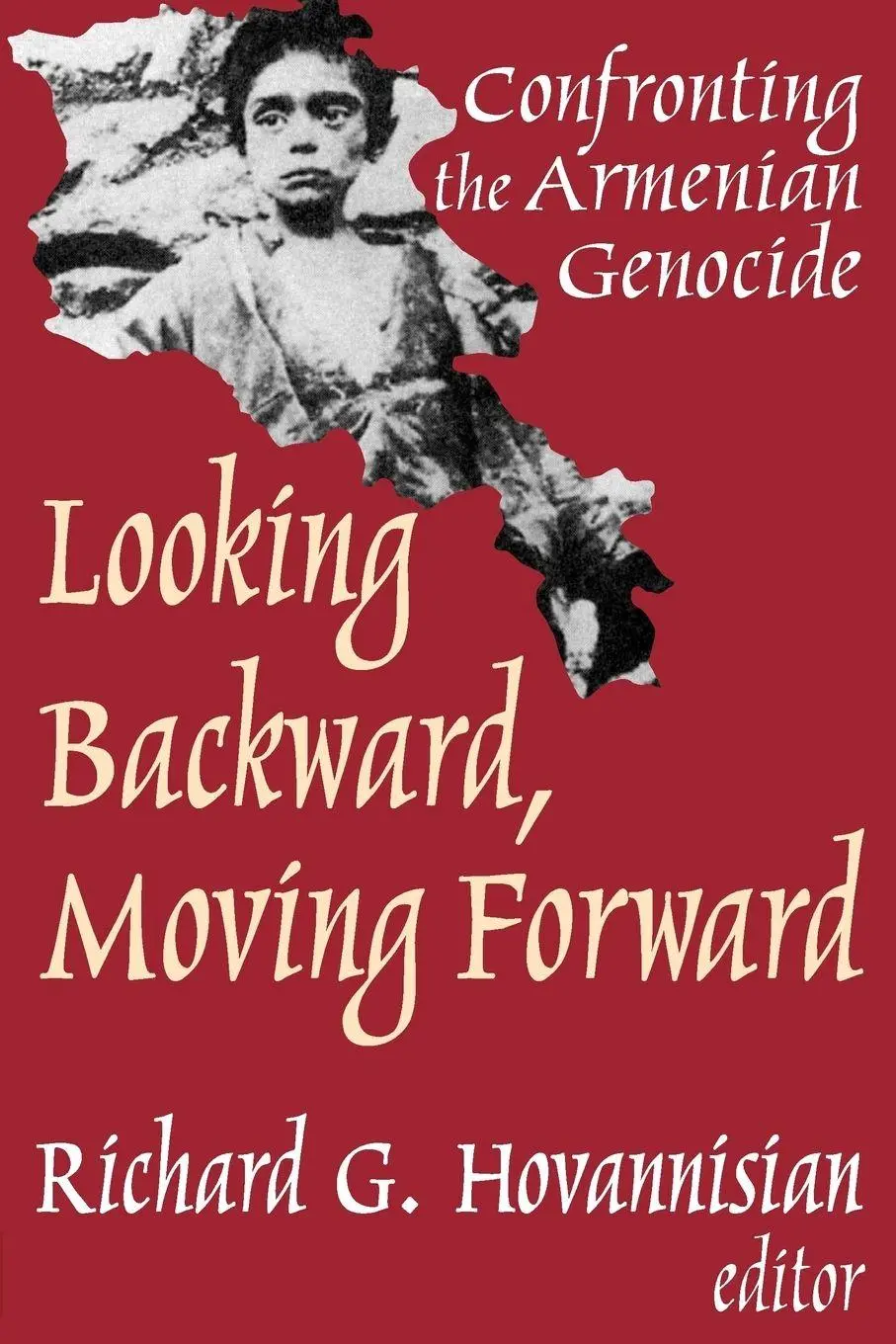 Cover: 9780765805195 | Looking Backward, Moving Forward | Confronting the Armenian Genocide